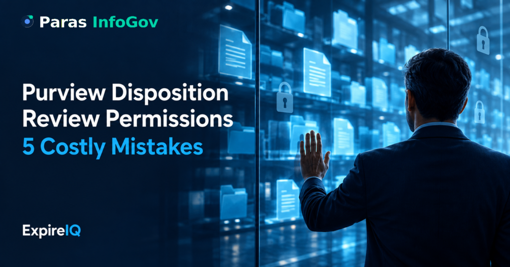 Purview Disposition Review Permissions: 5 Costly Mistakes